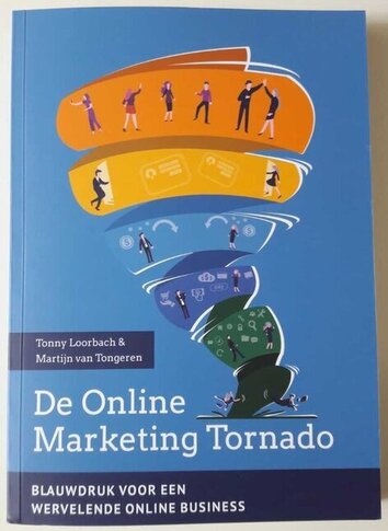 fysiek-boek-de-online-marketing-tornado-tonny-loorbach-martijn-van-tongeren-imu-internet-marketing-unie